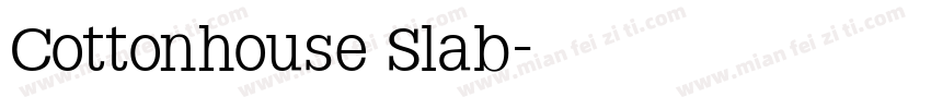 Cottonhouse Slab字体转换